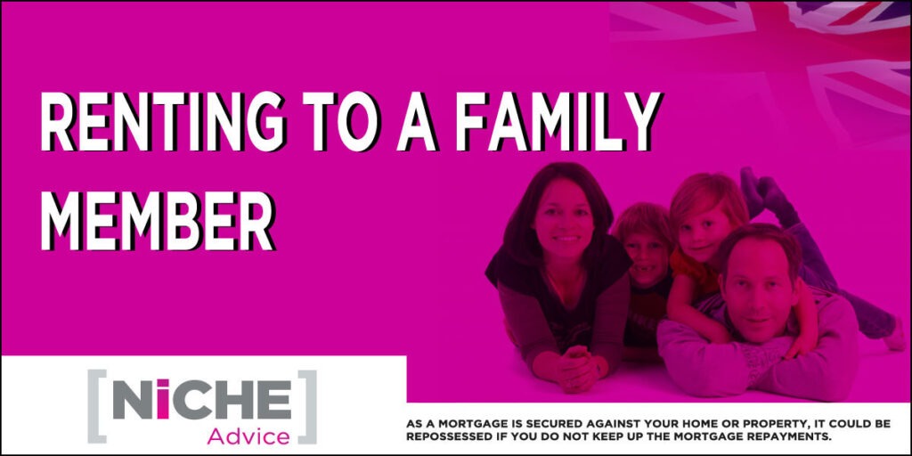 Renting to a family member and getting a mortgage