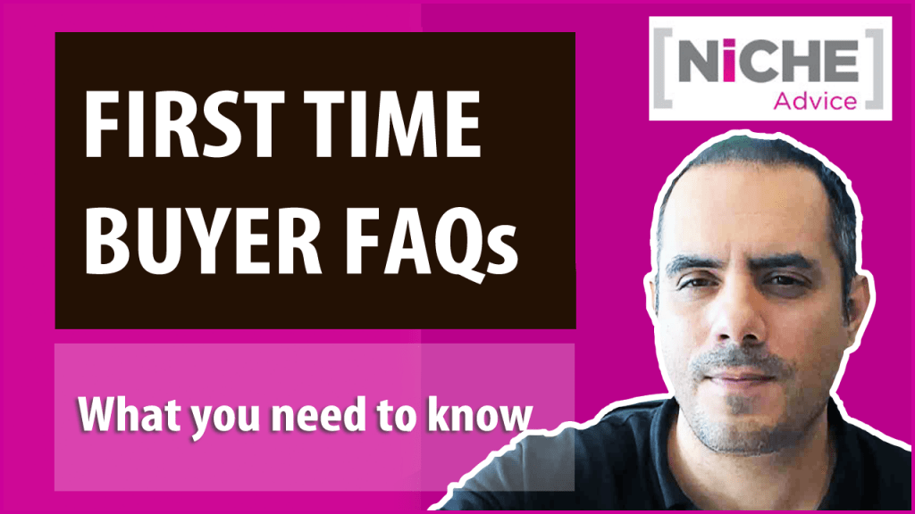First Time Buyer Mortgage FAQs