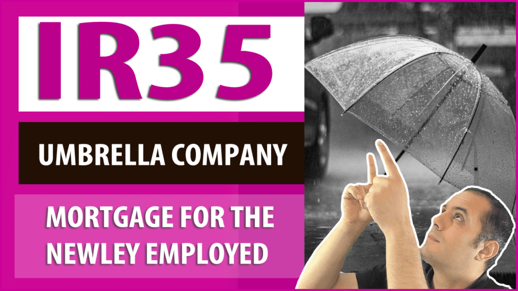 IR35 Contractor Mortgage Umbrella Company Daily Rate Mortgage