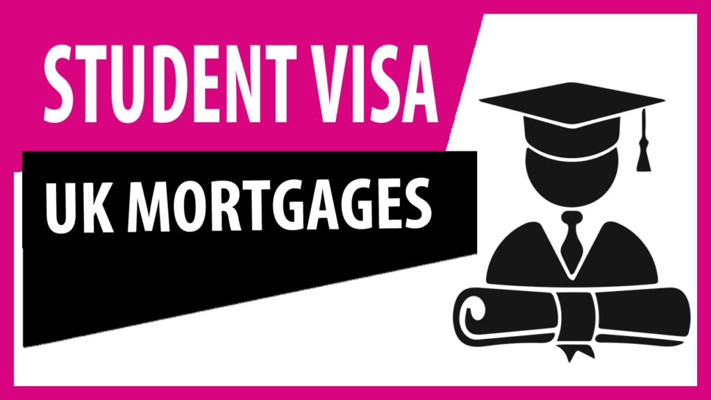 UK Foreign Student Mortgage Tier 4 and Tier 1 Visa