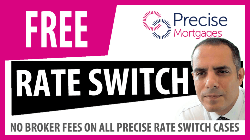 FREE Precise Mortgage Rate Switch Product Transfer for Existing clients