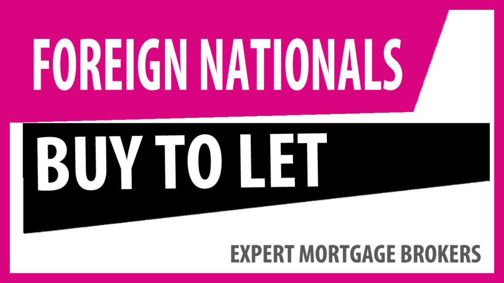 Buy to Let Mortgage in the UK for foreign nationals